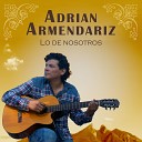 Adrian Armendariz - Lo de Nosotros