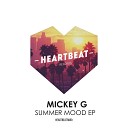 Mickey G - Summer Mood Original Mix