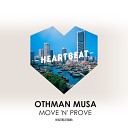 Othman Musa - Give It Up Original Mix