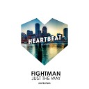 faithman - Just The Way Original Mix