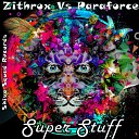 Zithrox Paraforce - Welcome To The Jungle Original Mix