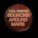 Paul Deighton - Bouncing Around Mars Original Mix