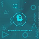 Ethiopian Chyld - My Sentimental Thoughts Original Mix
