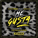 Manybeat feat Anaja - Me Gusta Original Mix