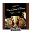 Typikal feat Grabber Hector Kayaidee Nemyoneway… - New Black Remix