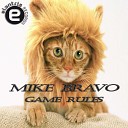 Mike Bravo - Game Rules Original Mix