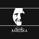 Lady Babuska - Gone Live Original Mix