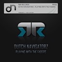 Dutch Navigatorz - Playing With the Faders