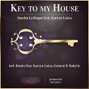 Sascha La Roque feat Karryn Luiza feat Karryn… - Key to My House Original Version