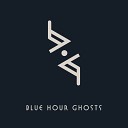 Blue Hour Ghosts - The Rogue Wave