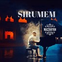 Mazzakyan - Sirumem