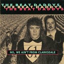 The Beat Daddys - She Knocks Me Out