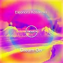 Eleonora Kosareva - Dream On
