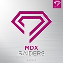 MDX - Raiders Pt 2