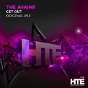 The Avains - Get Out Original Mix