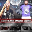 DANGERO A D RUSH - Star In The Night