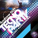 Andrew SiD Dj Alexey Kapitonowww - Talk Dirty To Me Original Mix