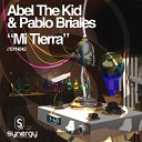 Abel The Kid Pablo Briales - Mi Tierra Original Mix