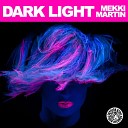 Mekki Martin - Dark Light Federico Scavo Remix Edit