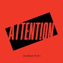 Charlie Puth - Attention Dirty Rush Gregor Es press Audiosoulz…