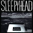 Sleepyhead - C B