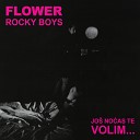 Flower Rocky Boys - Speedy Gonzales