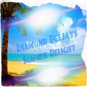DiamondD Deejays - Summer Delight Original mix
