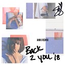 Selena Gomez - Back To You Anki Remix