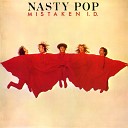 Nasty Pop - Keep Her Use Her Love Her Lose Her