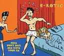 E Rotic - Max Don t Have Sex With Your Ex The Nation Bootleg…