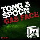 Tong Spoon - Gas Face Japanese Popstars Remix