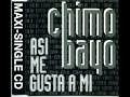Chimo Bayo - Asi Me Gusta A Mi Esta Si Esta No Original Radio…