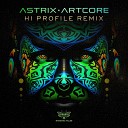 Astrix - Artcore Hi Profile Remix