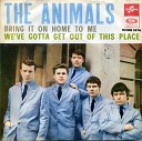 The Animals - We Gotta Get Out Of This Place US Version