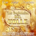 Los Regionales del Valle - La Entalladita