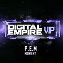 P E M - Moment Original Mix
