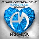 Dr Shiver Candi Staton Doc M C - You Got The Love Official Remix Radio Edit