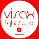 Visax - Fight Original Mix