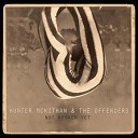 Hunter McKithan the Offenders - In The End