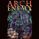 Arch Enemy - The Day You Died