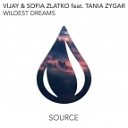 Vijay Sofia Zlatko Ft Tania Zygar - Wildest Dreams Dub Mix