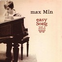 Max Min - Easy Song Alternative Mix