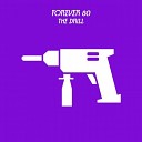 Forever 80 - The Drill Electro House Mix