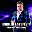 Dorel De La Pope ti - Mor Mor Dupa Ochii Tai