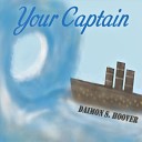 Daimon S Hoover - Your Captain
