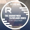 The Journeymen feat Cleveland Jones - Stay Together Original Mix Radio Edit