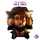 Mo B Dick feat Cole Williams - That Thang Is On