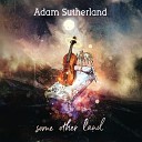 Adam Sutherland - The Wizard