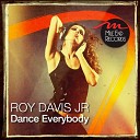 Roy Davis Jr - Dance Everybody Dub Mix