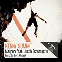 Kenny Summit feat Justin Schumacher - Mayhem feat Justin Schumacher Original Mix